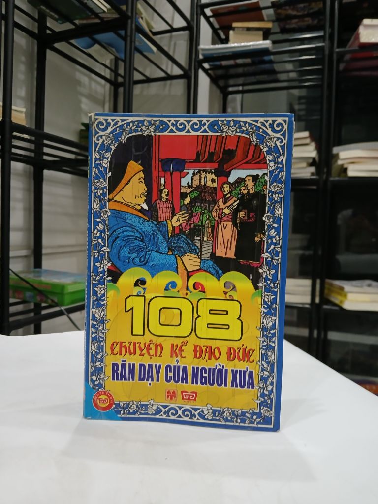 108 Chuyện Kể Đạo Đức Răn Dạy Của Người Xưa