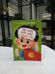 Trẻ Con Đứa Nào Chẳng Ốm - ảnh 2