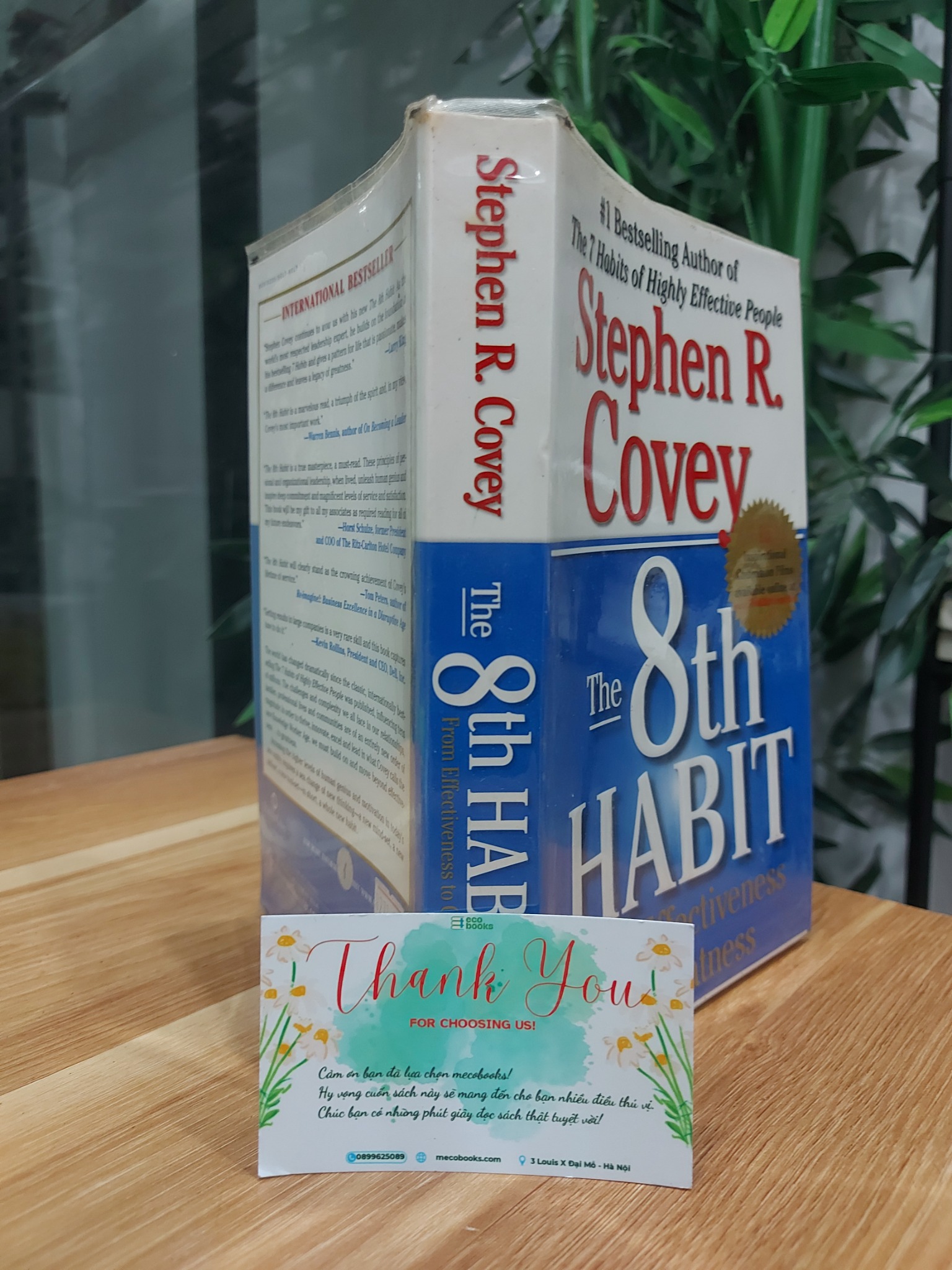 The 8th Habit: From Effectiveness to Greatness – Stephen R. Covey
