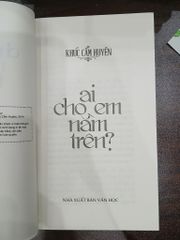 Ai cho em nằm trên? - ảnh 5