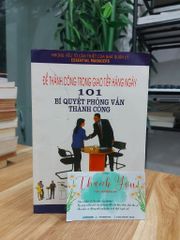 Để Thành Công Trong Giao Tiếp Hằng Ngày – 101 Bí Quyết Phỏng Vấn Thành Công - ảnh 1