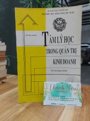 Tâm Lý Học Trong Quản Trị Kinh Doanh – PTS. Bùi Ngọc Oánh - ảnh 1