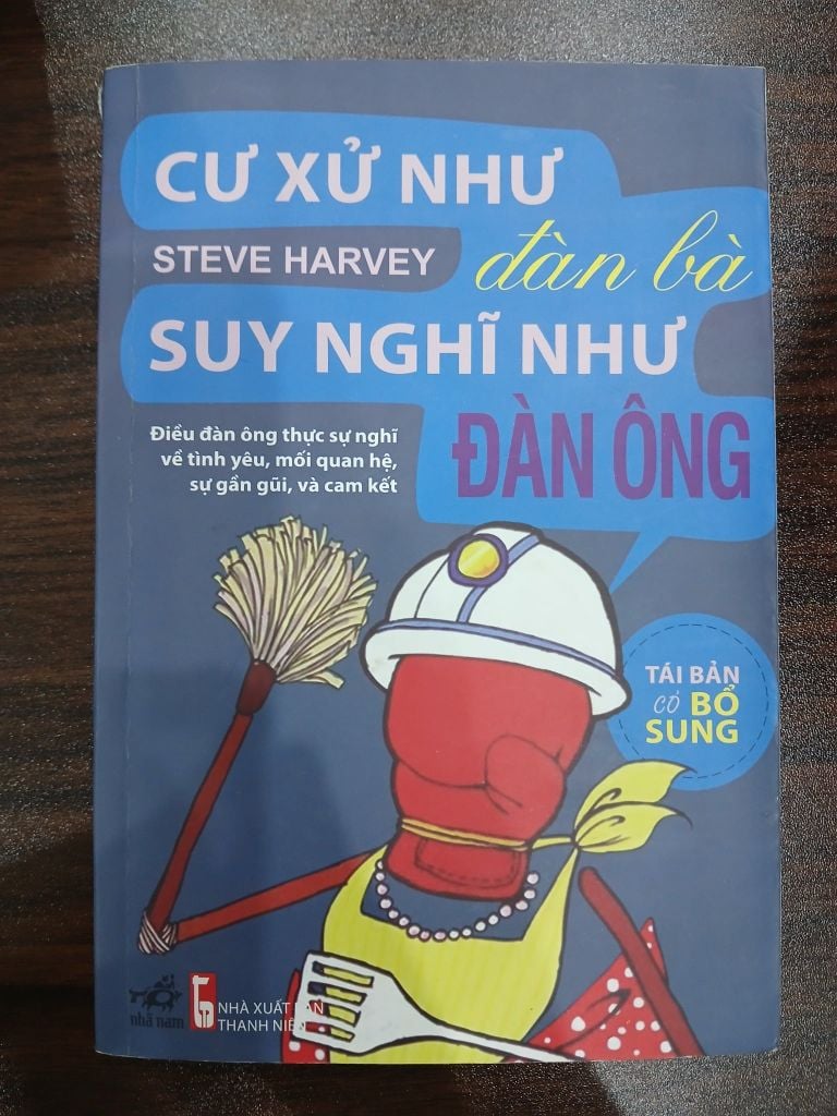Cư Xử Như Đàn Bà, Suy Nghĩ Như Đàn Ông - Steve Harvey