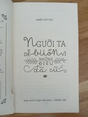 Người Ta Dễ Buồn Vì Những Điều Đã Cũ - ảnh 5