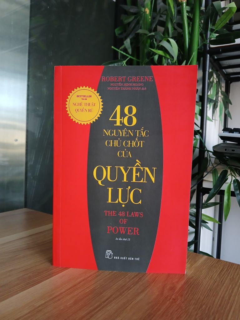 48 Nguyên Tắc Chủ Chốt Của Quyền Lực