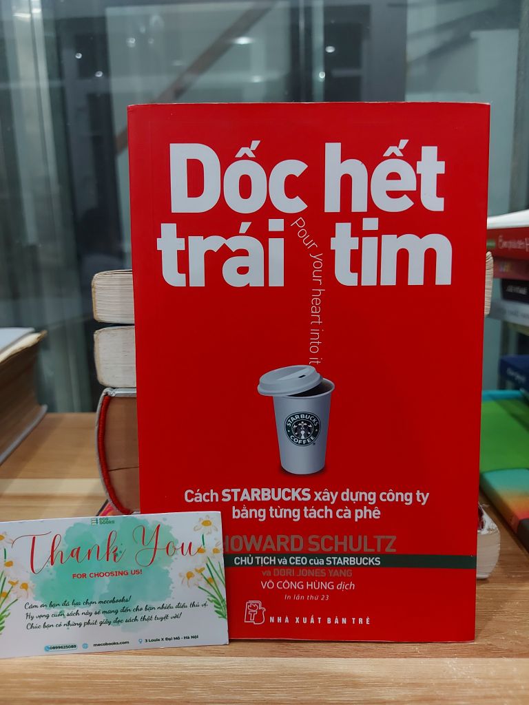 Dốc hết trái tim – Howard Schultz - Ảnh chụp thực tế