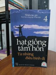 Hạt giống tâm hồn 4: Từ những điều bình dị - ảnh 1