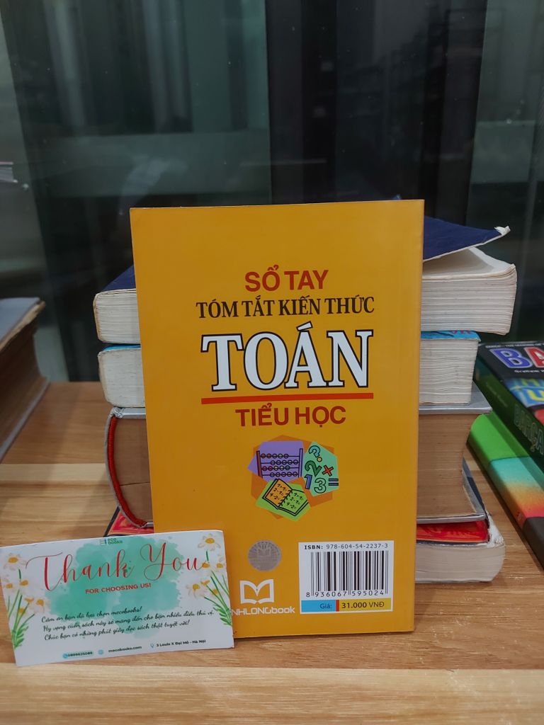 Sổ Tay Tóm Tắt Kiến Thức Toán Tiểu Học – Trần Thị Kim Cương - Ảnh chụp thực tế