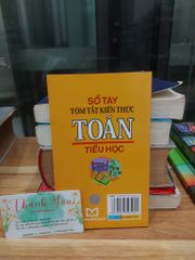 Sổ Tay Tóm Tắt Kiến Thức Toán Tiểu Học – Trần Thị Kim Cương - ảnh 2