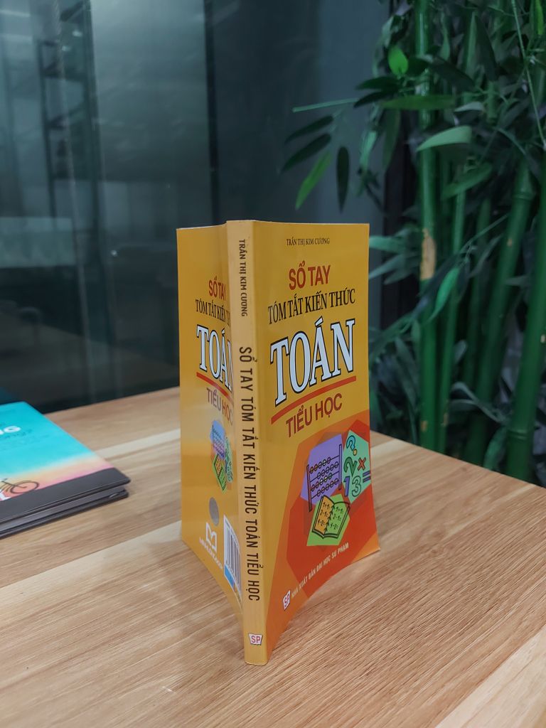 Sổ Tay Tóm Tắt Kiến Thức Toán Tiểu Học – Trần Thị Kim Cương - Ảnh thực tế 3
