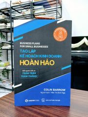 Tạo lập kế hoạch kinh doanh hoàn hảo – Colin Barrow - ảnh 1