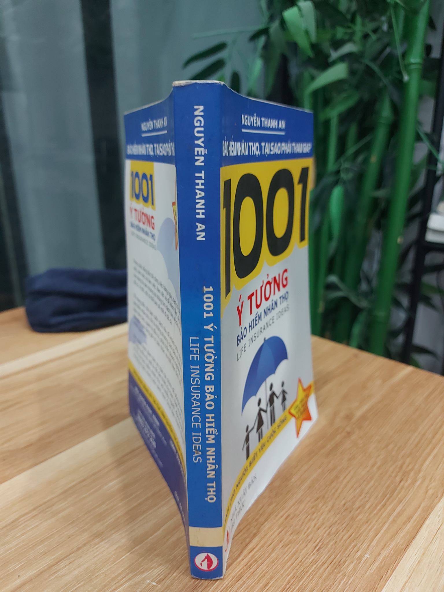 1001 Ý TƯỞNG BẢO HIỂM NHÂN THỌ – NGUYỄN THANH AN