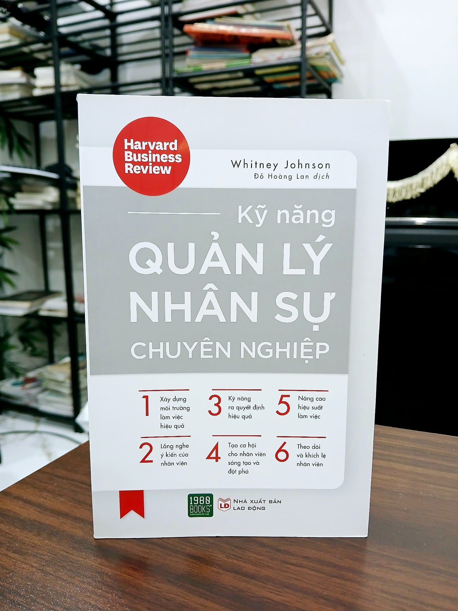 Kỹ năng quản lý nhân sự chuyên nghiệp – Whitney Johnson