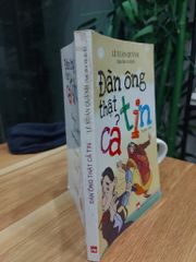 ĐÀN ÔNG THẬT CẢ TIN – LÊ XUÂN QUỲNH (sưu tầm và dịch) - ảnh 3