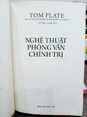 Nghệ thuật phỏng vấn chính trị – Tom Plate - ảnh 5