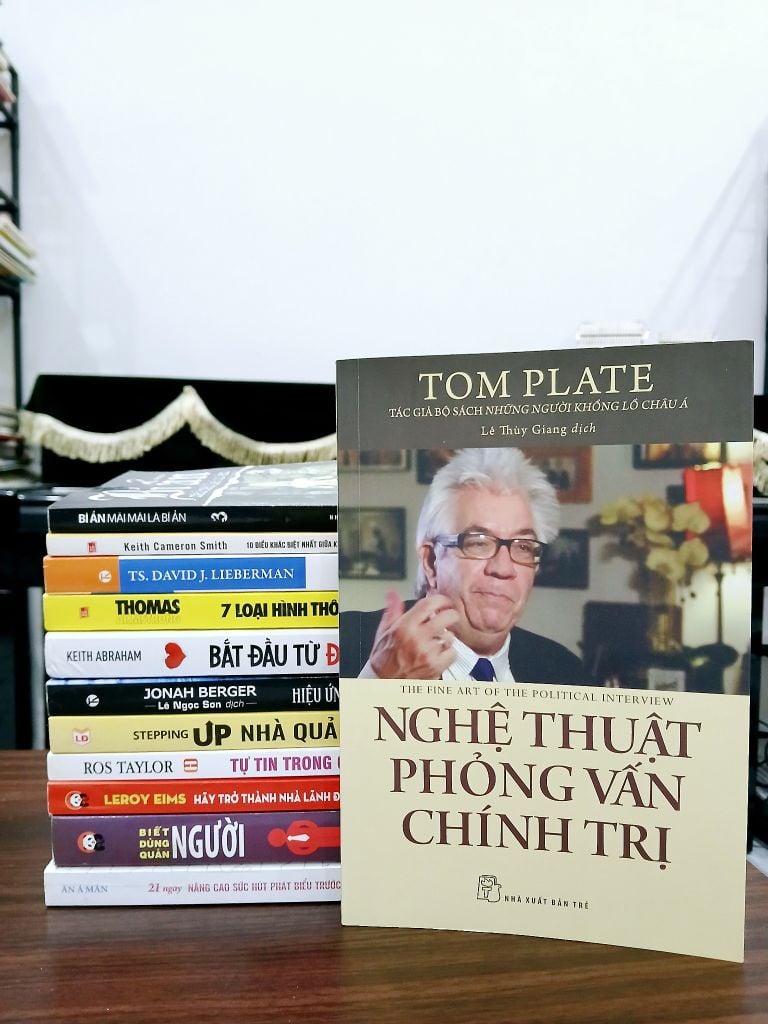 Nghệ thuật phỏng vấn chính trị – Tom Plate - Ảnh thực tế 10