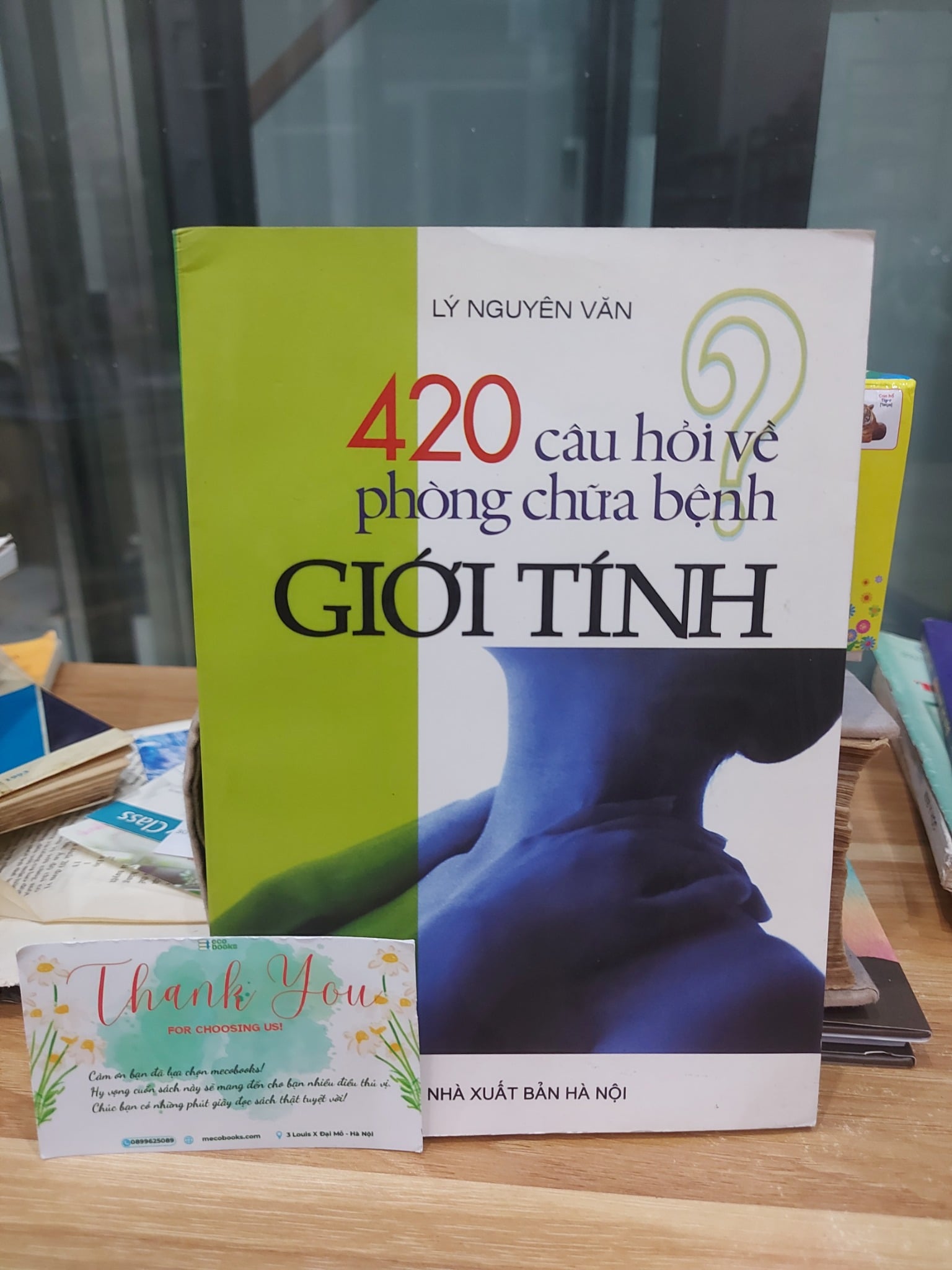 420 câu hỏi về phòng chữa bệnh GIỚI TÍNH – Ly Nguyên Vân