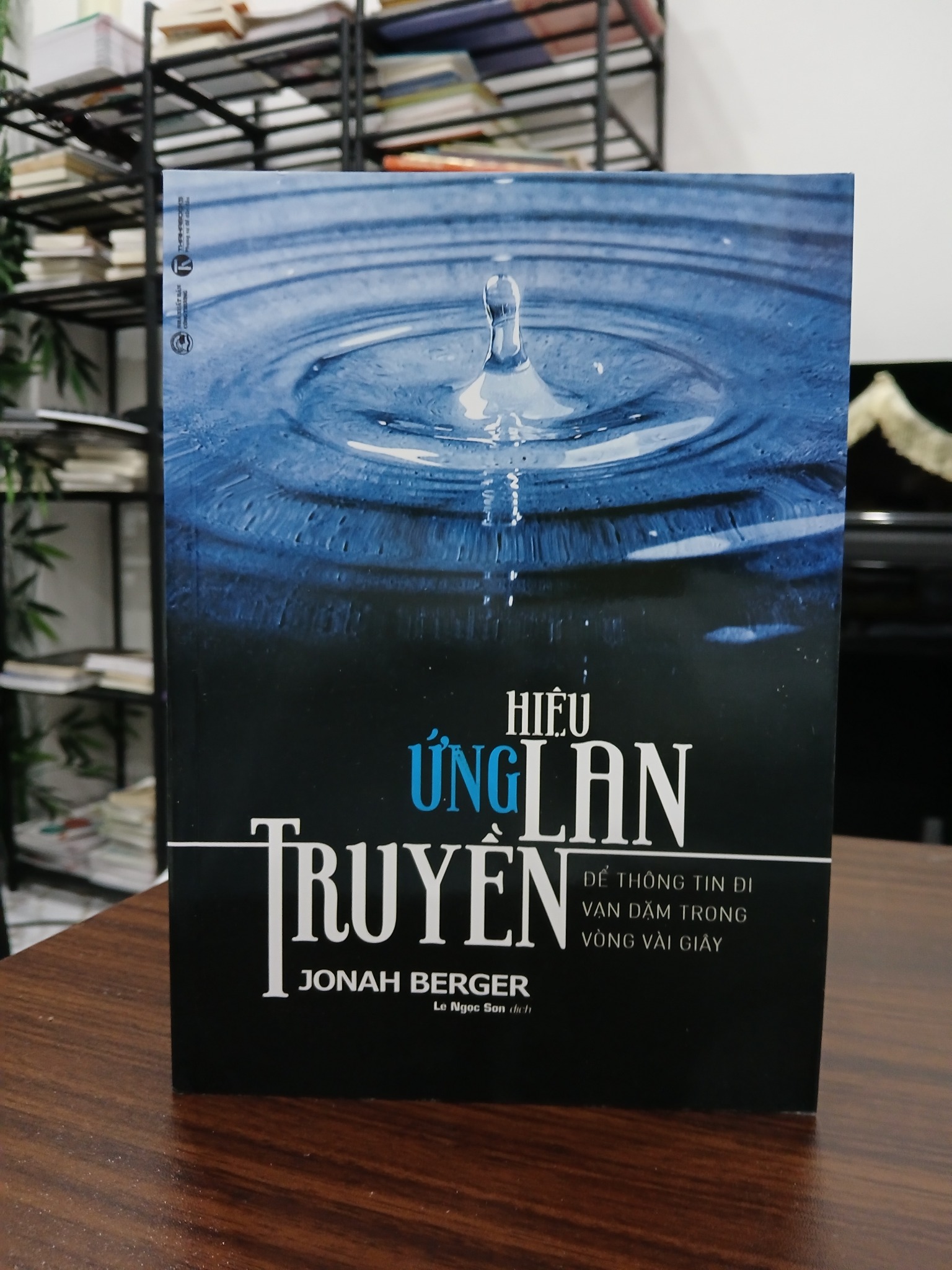 Hiệu ứng lan truyền – Jonah Berger