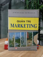 Quản Trị Marketing – Lê Thế Giới (Chủ biên), Nguyễn Xuân Lân - ảnh 1