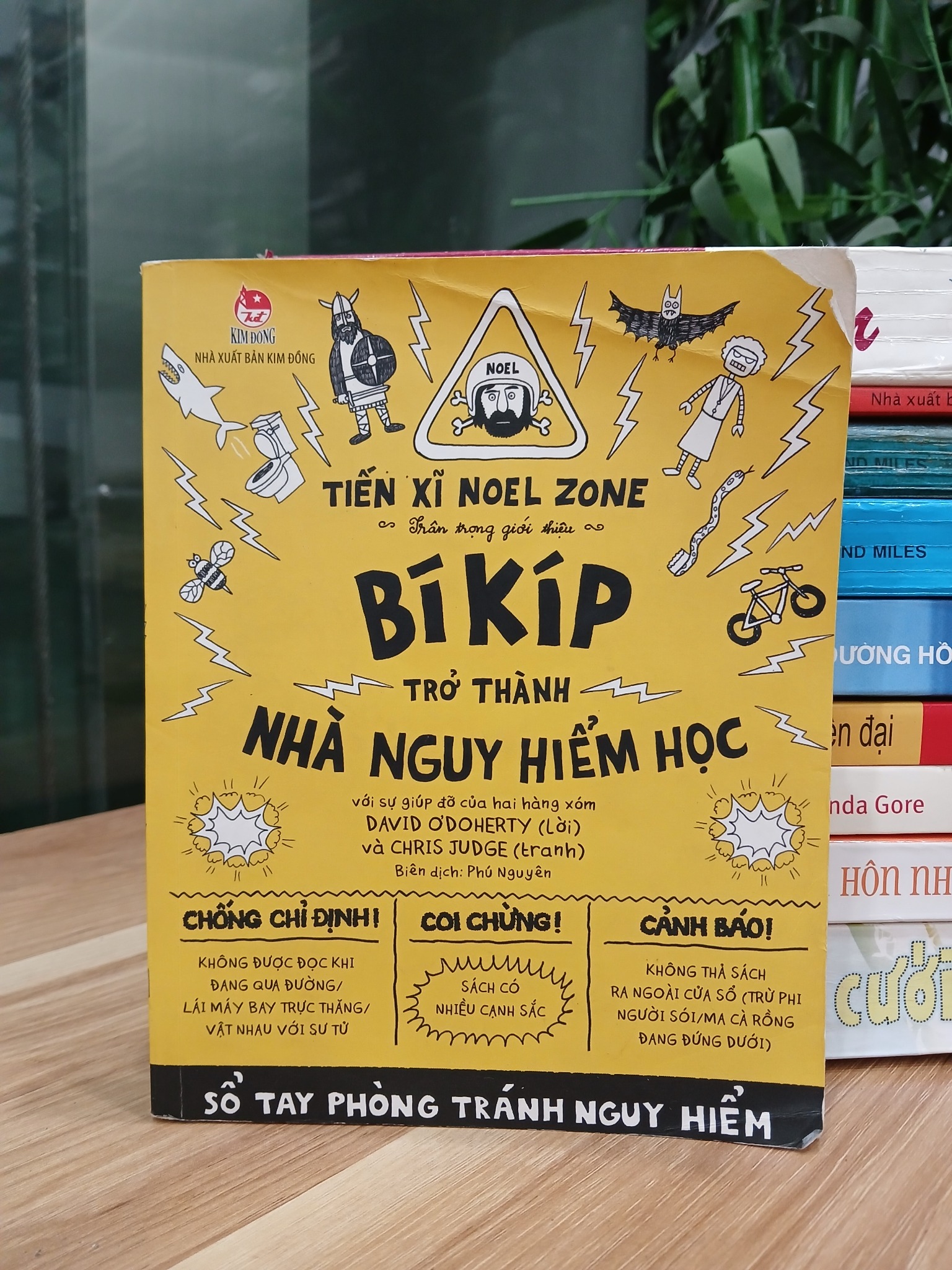 Bí Kíp Trở Thành Nhà Nguy Hiểm Học – Tiên Xi Noel Zone, David O'Doherty, Will Sweeny