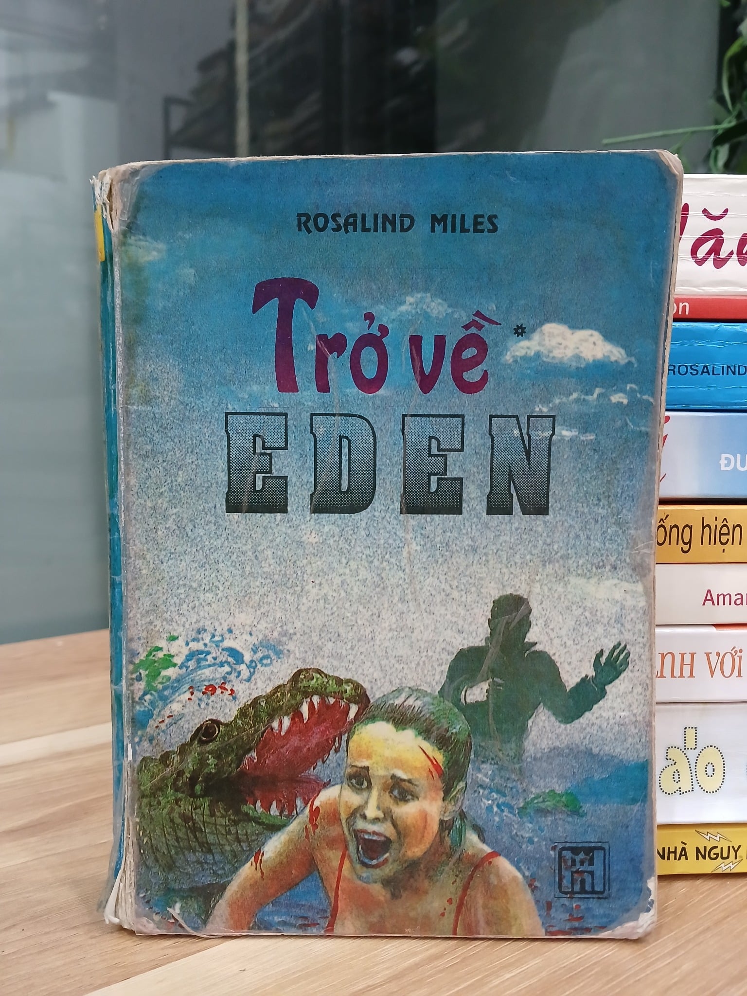 Trở Về Eden – Rosalind Miles