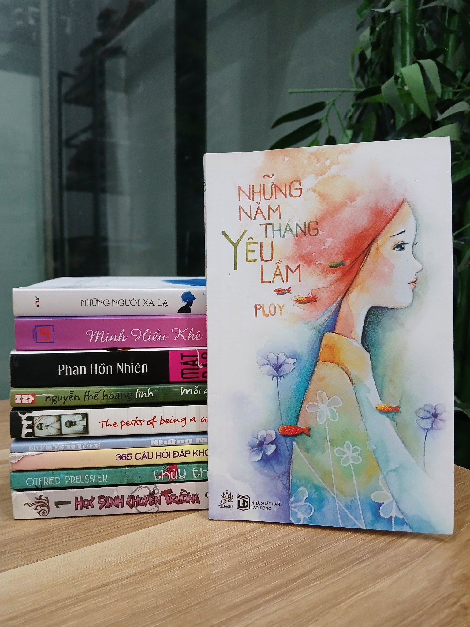 Những năm tháng yêu lầm – Ploy