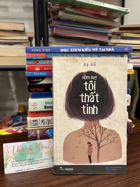 Hôm nay tôi thất tình – Hạ Vũ
