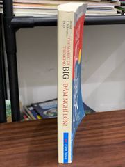 Dám nghĩ lớn!- David J. Schwartz Ph.D - ảnh 3