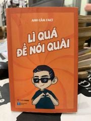 Lì Quá Để Nói Quài: Cẩm Nang Giao Tiếp Hiệu Quả Khi Đối Diện Với Sự Cố Chấp và Bảo Thủ - ảnh 1