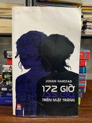 172 Giờ Trên Mặt Trăng – Johan Harstad - ảnh 1