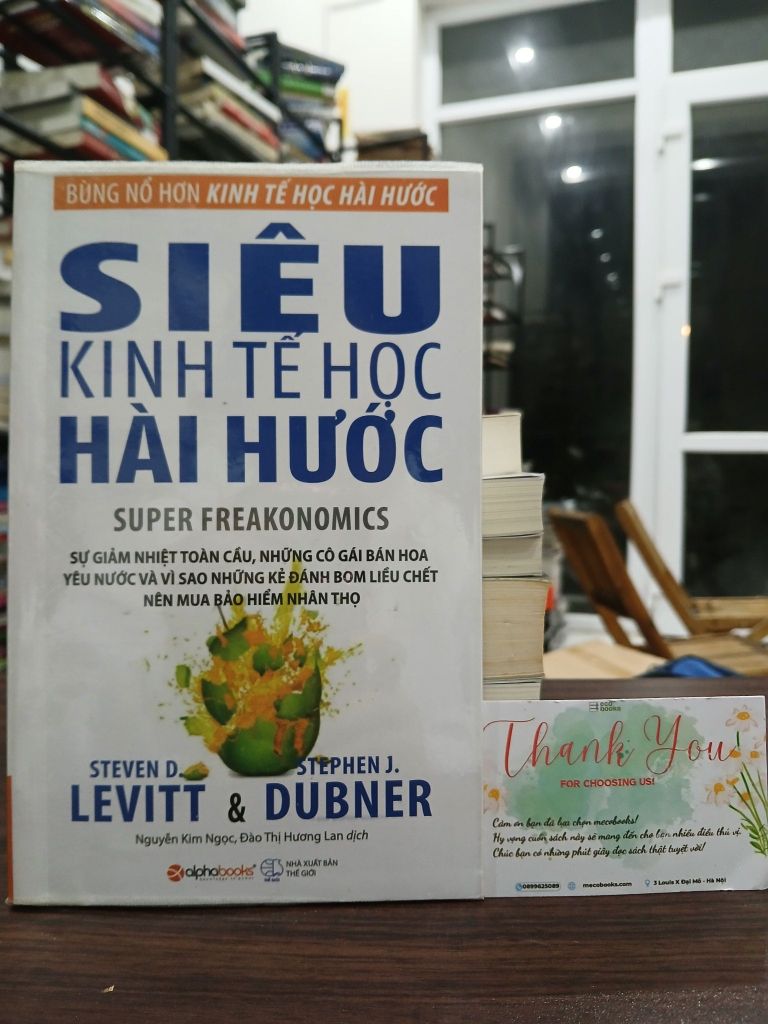 Siêu kinh tế học hài hước- Steven D.Levitt &amp; Stephen J.Dubner