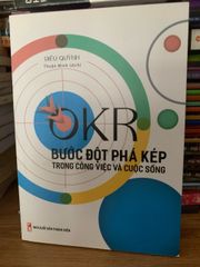Okr Bước đột phá kép trong công việc và cuộc sống -Diệu Quỳnh - ảnh 1