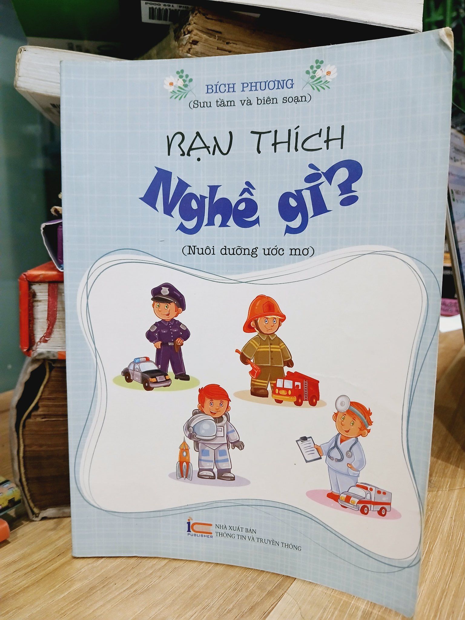 Bạn thích nghề gì?- Bích Phương
