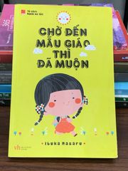 Chờ đến mẫu giáo thì đã muộn – Ibuka Masaru - ảnh 1