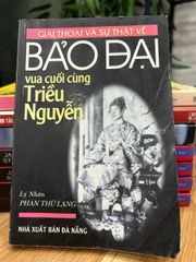 Giai thoại và sự thật về Bảo Đại – Vua cuối cùng triều Nguyễn - ảnh 1