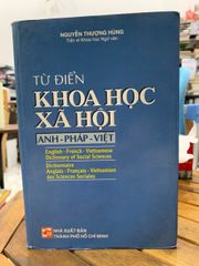 Từ điển khoa học xã hội Anh-Pháp-Việt-Nguyễn Thượng Hùng - ảnh 1