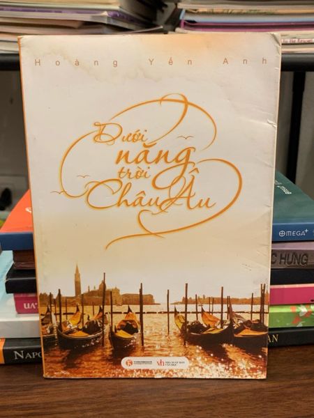 Dưới nắng trời Châu Âu – Hoàng Yến Anh