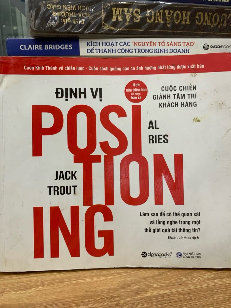 Định vị cuộc chiến giành tâm trí khách hàng -AI Ries & Jack Trout