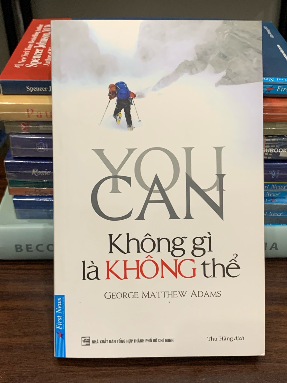 Không gì là không thể (You Can) – George Matthew Adams