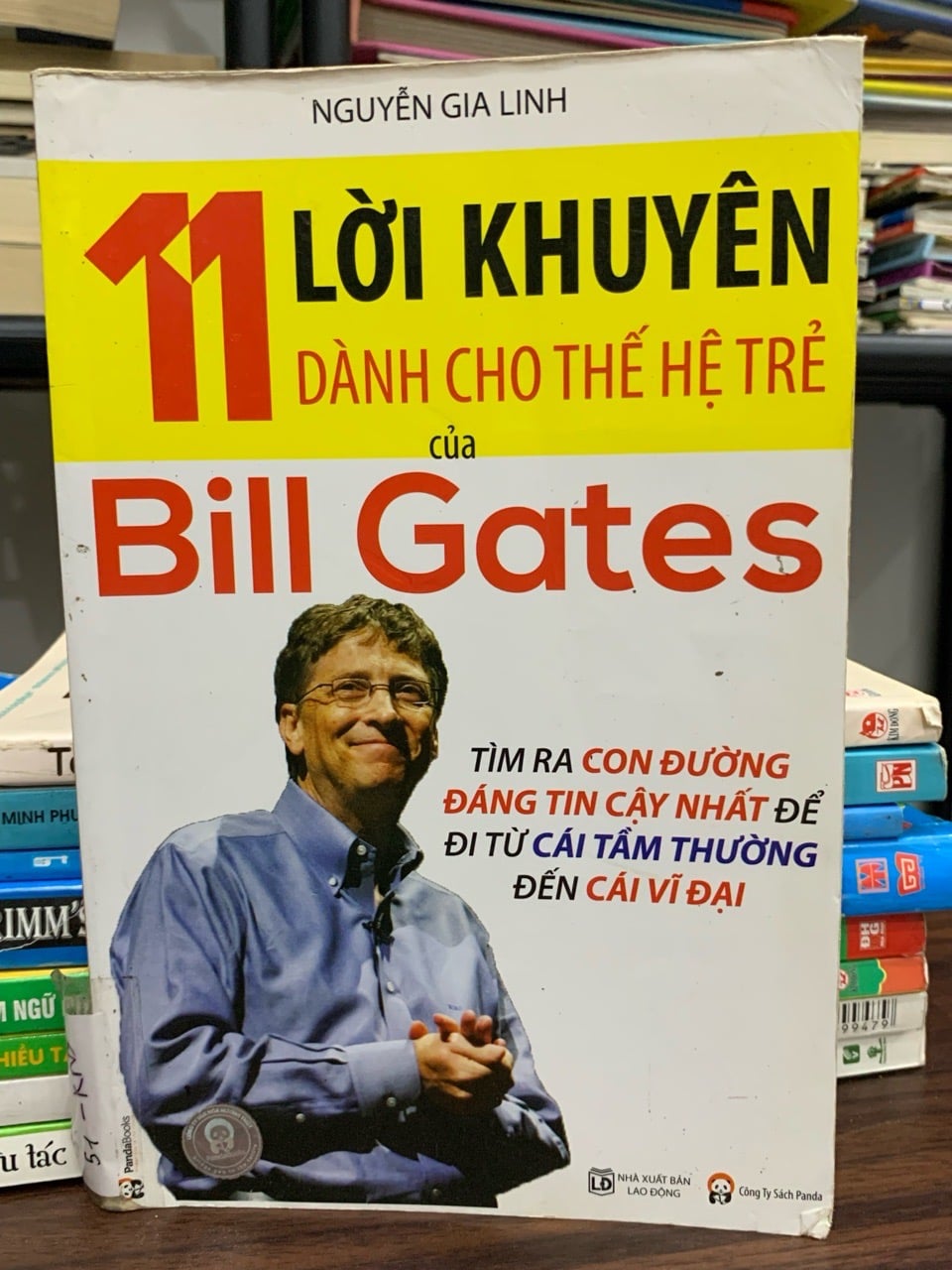 11 lời khuyên dành cho thế hệ trẻ của Bill Gates- Nguyễn Gia Linh