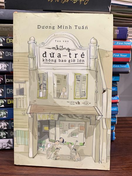 Những đứa trẻ không bao giờ lớn- Dương Minh Tuấn