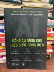 AI – Công cụ nâng cao hiệu suất công việc – Ravin Jesuthasan & John W. Boudreau - ảnh 1