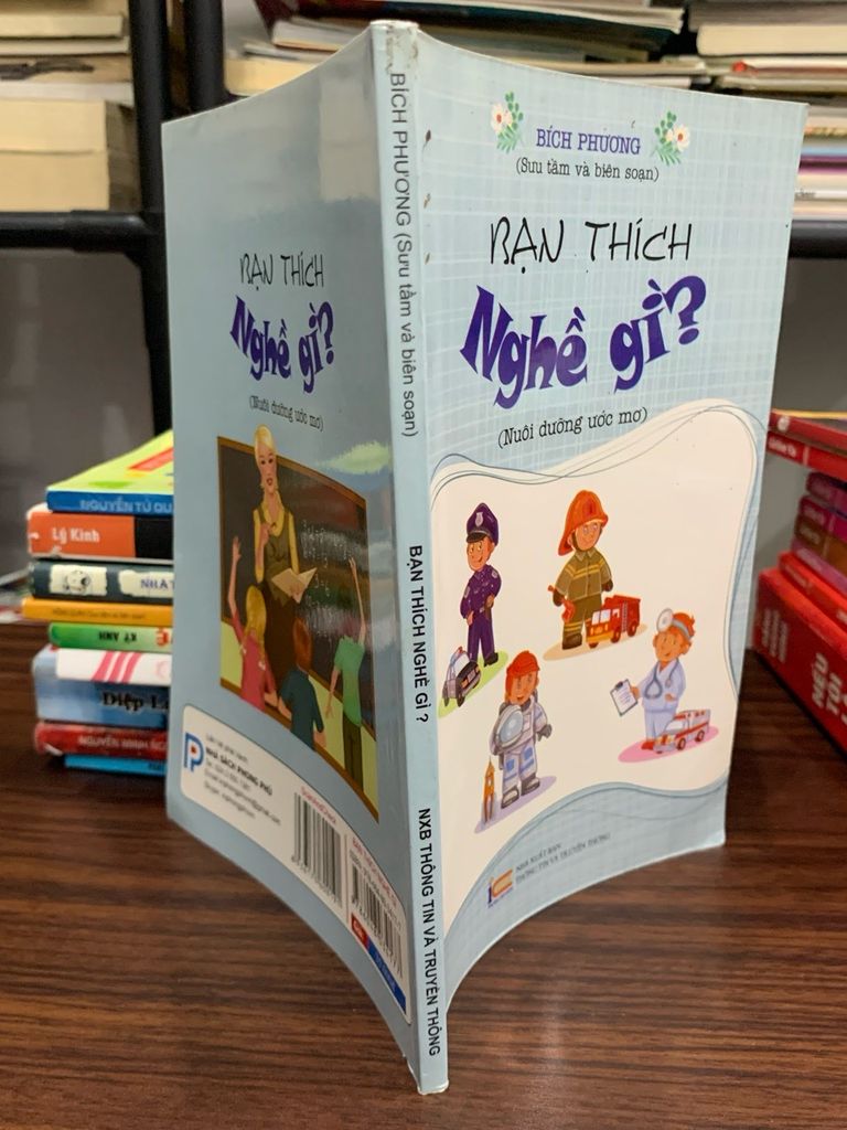 Bạn thích nghề gì? – Bích Phượng (Sưu tầm và biên soạn) - Ảnh thực tế 3