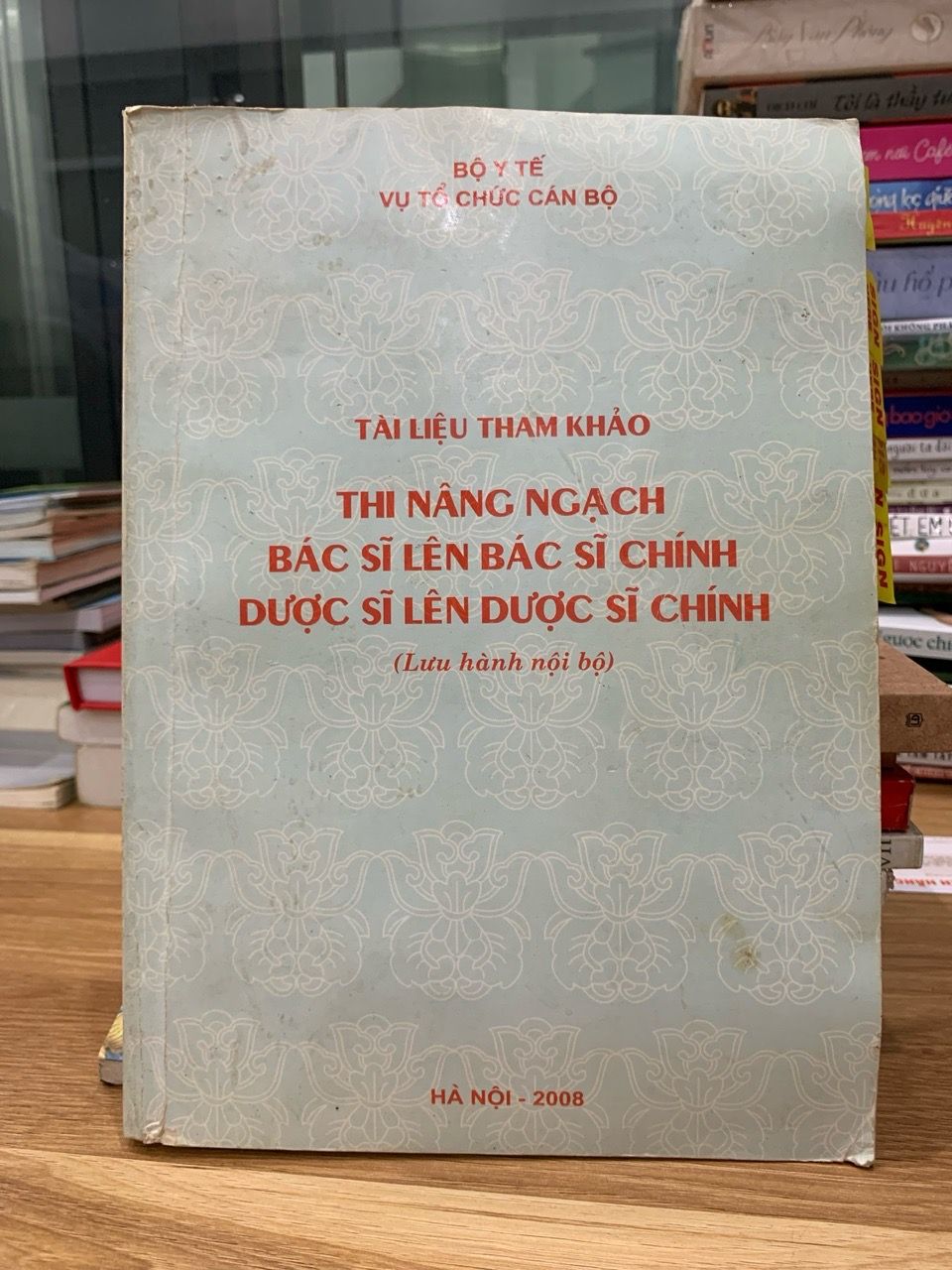 Tài liệu tham khảo thì nâng ngạch Bác sĩ lên bác sĩ chính dược sĩ lên dược sĩ chính -Bộ y tế
