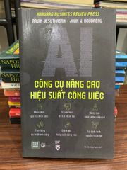 AI Công cụ nâng cao hiệu suất công việc — Ravin Jesuthasan & John W. Boudreau - ảnh 1