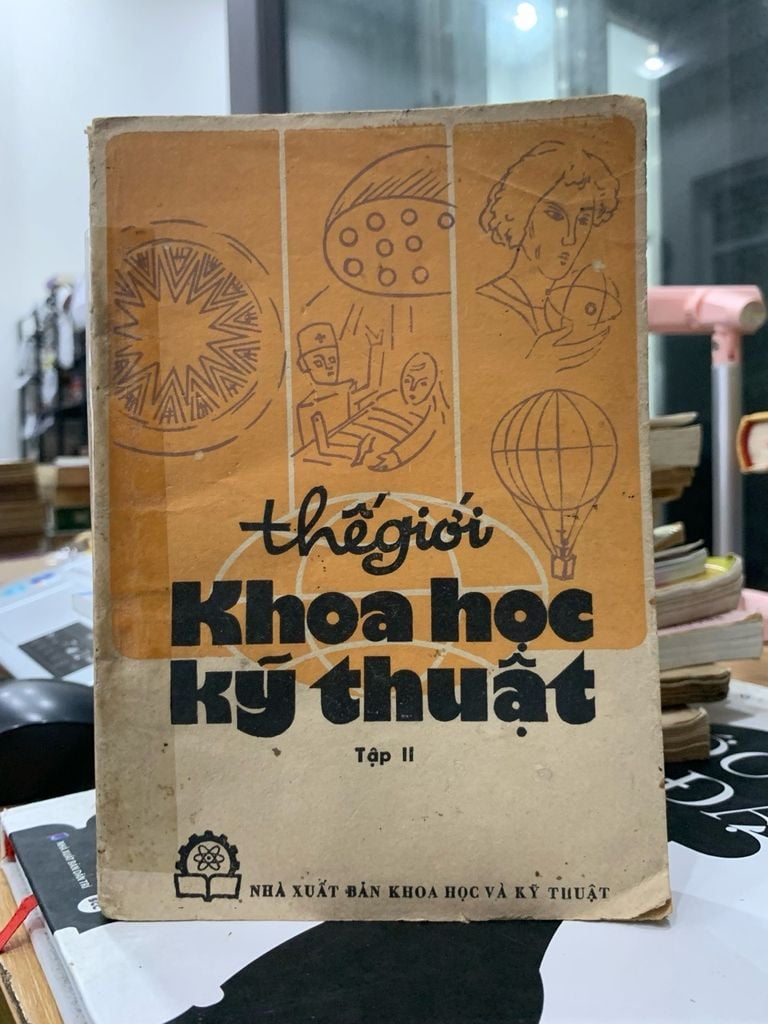 Thế Giới Khoa Học Kỹ Thuật Tập 2: Khám Phá Những Thành Tựu Vượt Bậc Của Nhân Loại