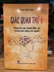 Giác quán thứ 6 -Trần Văn Cảnh - ảnh 1