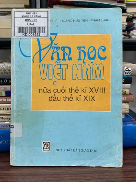 Văn học Việt Nam nửa cuối thế kỷ XVIII đầu thế kỷ XIX – Sách đại học sư phạm