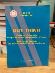 Quy trình Thanh tra về công bằng trong chăm sóc SK tại tuyến y tế cơ sở - ảnh 1