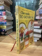 Cẩm nang trò chơi sáng tạo tập 5-Nguyễn Hạnh - ảnh 3